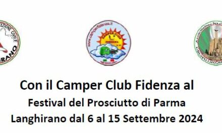 Camper Club Fidenza: Festival del Prosciutto di Parma – Langhirano 6-15 settembre 2024